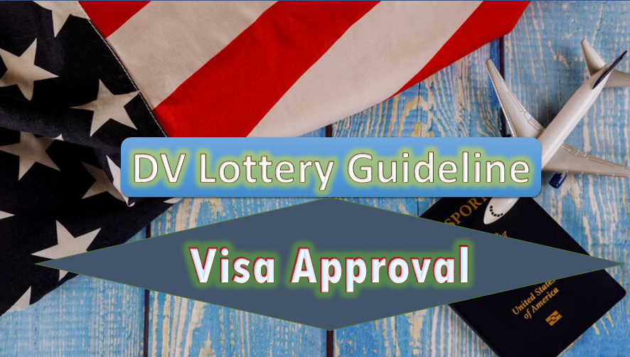 DV Lottery Visa Approval and Transformative