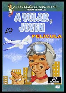 A VOLAR, JOVEN. México. Carátula DVD. A VOLAR JOVEN. A volar joven. 1947. México. Dirección: Miguel M. Delgado. Reparto: Mario Moreno "Cantinflas", Armando Arriola, Nono Arsu, Carolina Barret, Roberto Cañedo, Ángel Garasa, Daniel 'Chino' Herrera, Andrés Soler, Julio Villarreal, Maruja Grifell.