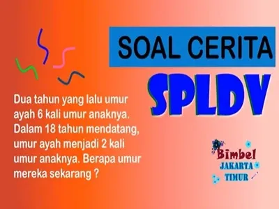 Soal Cerita SPLDV Tentang Umur Bimbel Jakarta Timur BJTV.eu