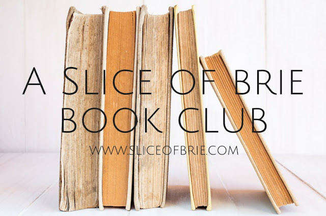 An online Book Club with A Slice of Brie blog