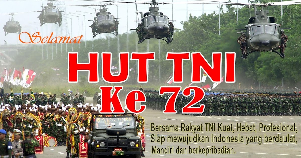 Kata kata ucapan HUT TNI ke 73 tahun 2018 terbaru 