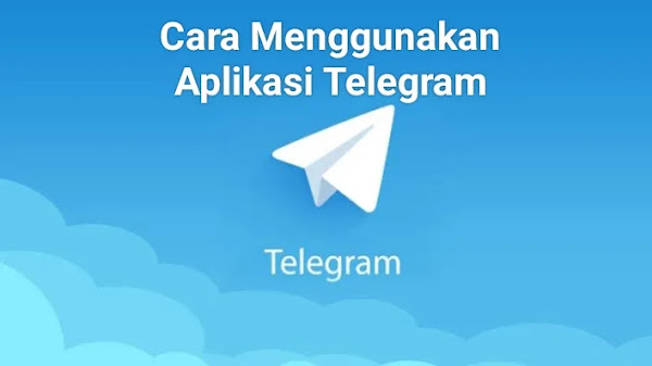 Cara Menggunakan Aplikasi Telegram di Ponsel Android