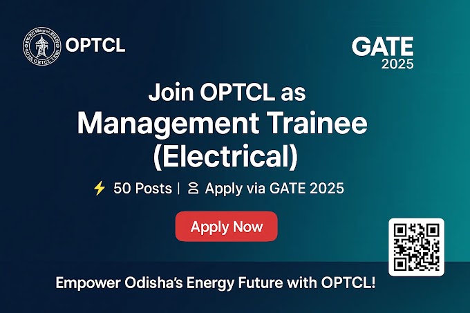 OPTCL Management Trainee (Electrical) Recruitment 2025 – 50 Posts | Apply via GATE