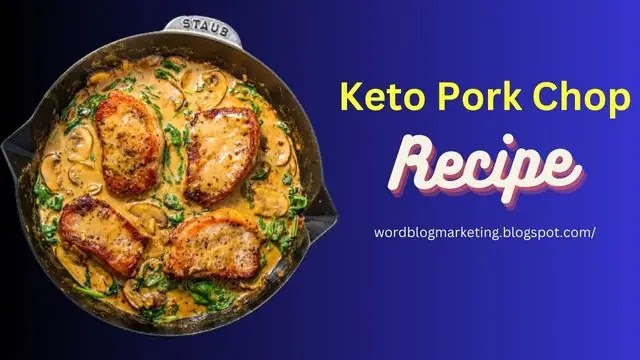 Keto Pork Chop Recipes