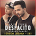 Luis Fonsi Despacito ft Daddy Yankee (Original) 