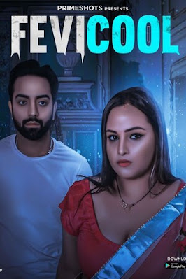 Fevicool (2023) E02 Primeshots