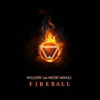 Willow Smith – Fireball ft. Nicki Minaj Lyrics | Letras | Lirik | Tekst | Text | Testo | Paroles - Source: musicjuzz.blogspot.com