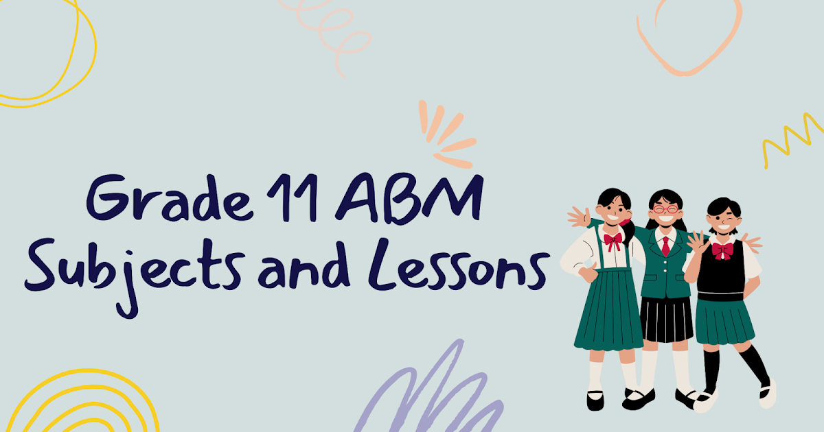 GRADE 11 ABM Subjects And Lessons Philippines