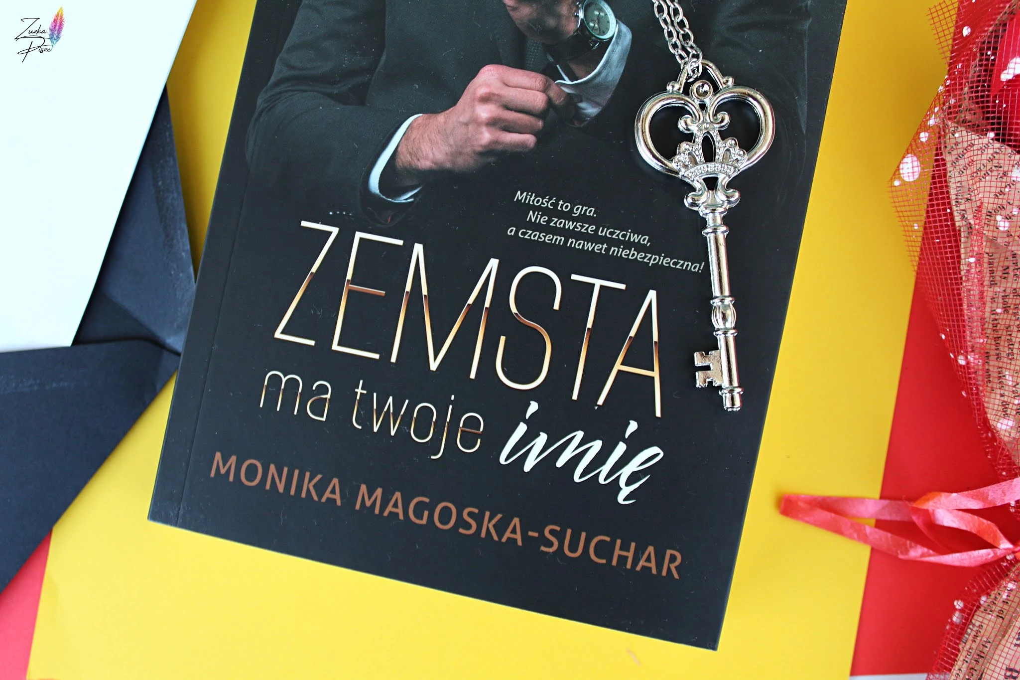 Monika Magoska-Suchar "Zemsta ma twoje imię" - recenzja książki