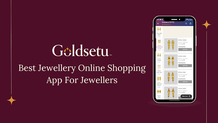 Discover The Best Jewellery Online Shopping App for Jewellers