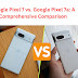 Google Pixel 7 vs. Google Pixel 7a: A Comprehensive Comparison 