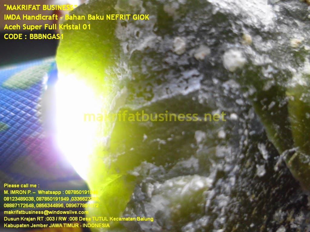 Rough Batu  NEPHRITE GIOK  Aceh Super Full Kristal 01 by 