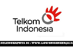 Lowongan Kerja Online PT Telkom Indonesia Besar Besaran