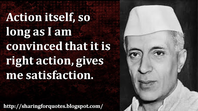 Pandit jawahar lal Nehru Inspirational Quotes - 01 | Sharing for Quotes