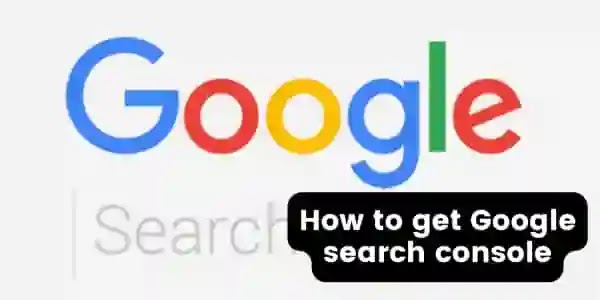 How to get Google search console