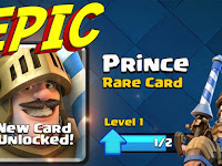 Cara mudah mendapatkan Prince kartu epic terkuat di Clash Royale