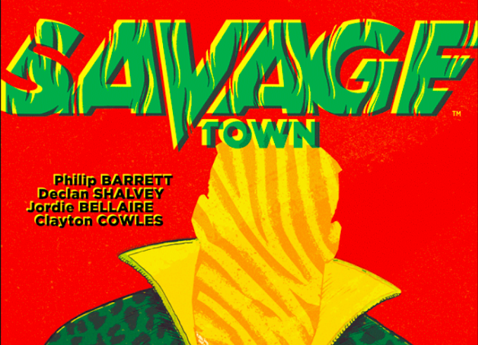 Working Class Criminals- <br>a review of Declan Shalvey and Phillip Barrett's <b>Savage Town</b>