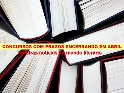 Concursos literários com prazo encerrando em Abril de 2024