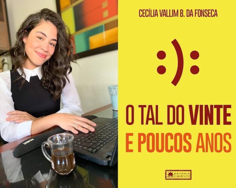 Cecília Vallim, goianiense de 22 anos, estreia na literatura com “O Tal do Vinte e Poucos Anos”, livro motivacional voltado aos jovens e adultos com mais de vinte anos e que convivem com crises ou incertezas relacionadas ao futuro profissional. A obra foi lançada há poucas semanas pelo Grupo Editorial Coerência e já concorre ao Coerência Choice Awards 2021 na categoria Melhor Não-Ficção 2021.