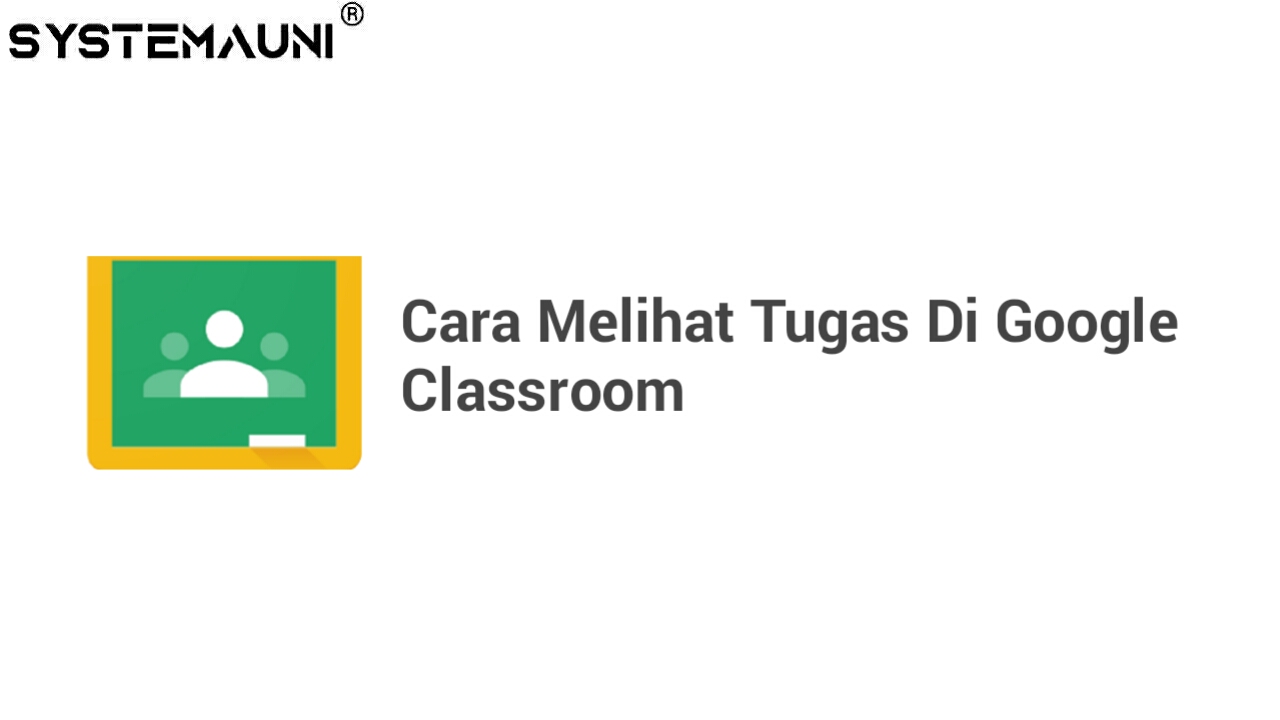 Cara Melihat Tugas Di Google Classroom