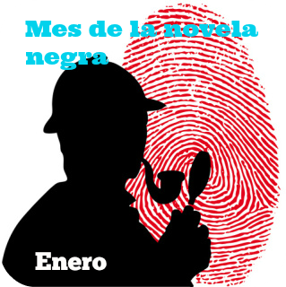 Enero 2018 - Mes de la Novela Negra - Libros que hay que leer