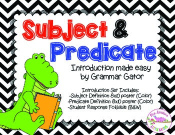 Subject and predicate, Subject & predicate, grammar gator, lesson plan, anchor chart, mini-lesson