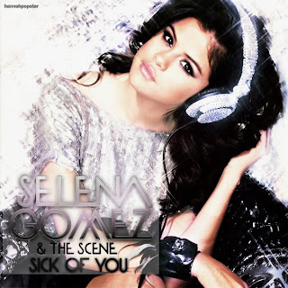 Selena Gomez & The Scene - Sick Of You Lyrics