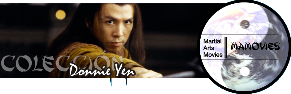 Para más de Donnie Yen entra a mamovies.blogspot.com