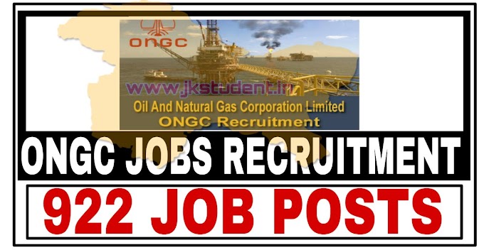 ONGC Jobs Recruitment 2022 Apply Online For 922 Job Posts Direct Link Here