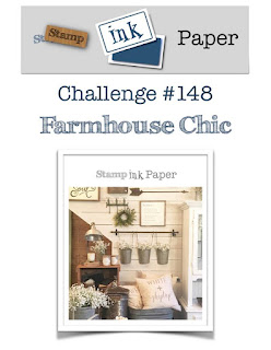 http://stampinkpaper.com/2018/05/sip-challenge-148-farmhouse-chic/