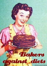 Bakers against diets...