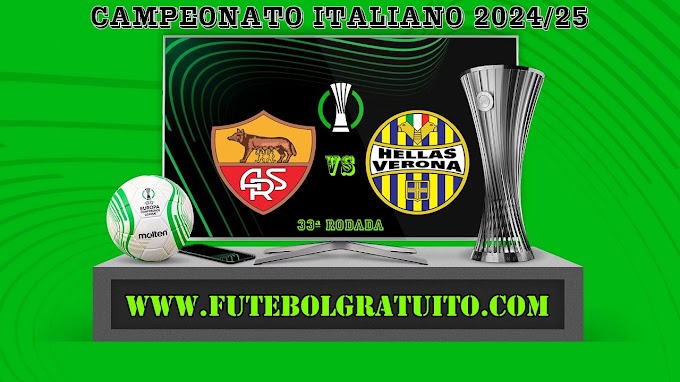 Assistir Roma x Verona ao vivo grátis 19/04/2025