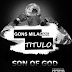 Gons milagre- son of god 2019 [DOWNLOAD]