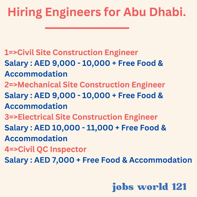 Hiring Engineers for Abu Dhabi.