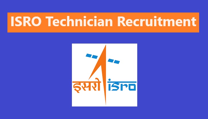 ISRO Technician Recruitment