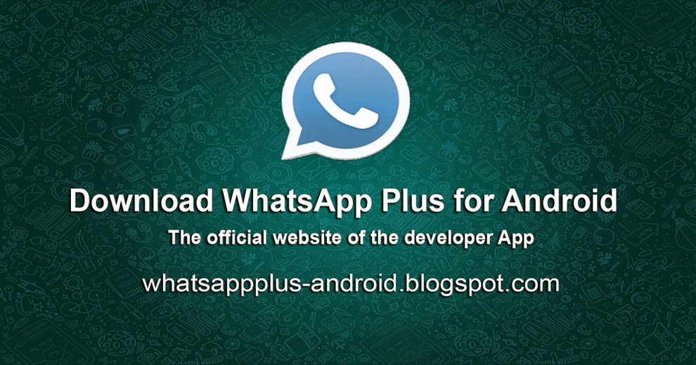 Whatsapp PLUS Android Free Download