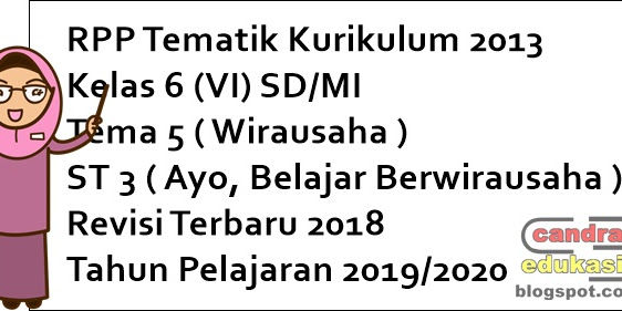 RPP K13 Kelas 6 Tema 5 Subtema 3 Revisi 2018