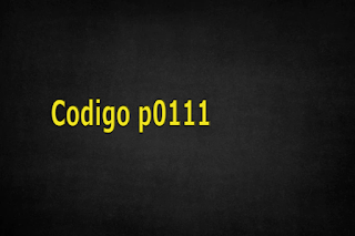 Codigo p0111