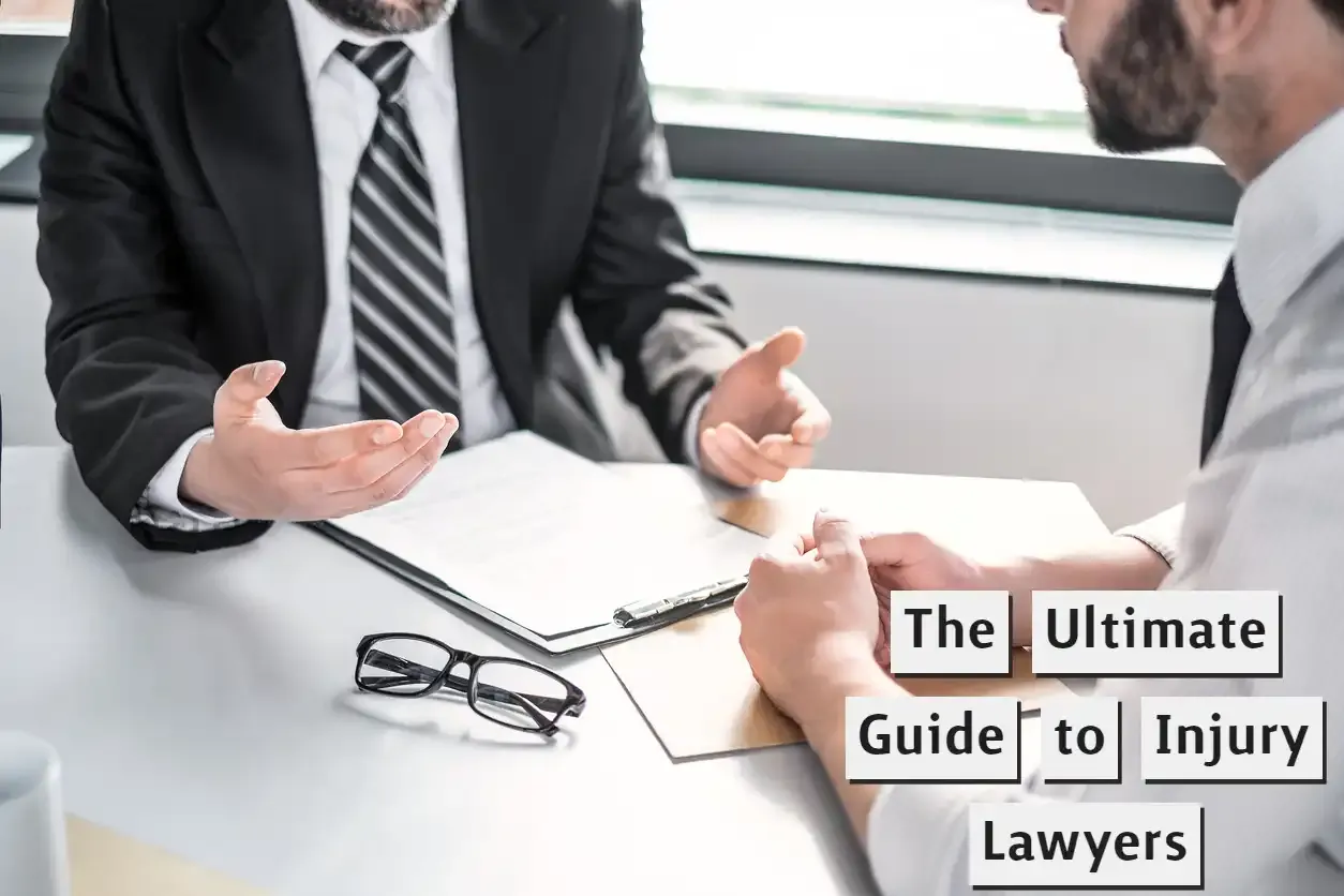 The-Ultimate-Guide-to-Injury-Lawyers