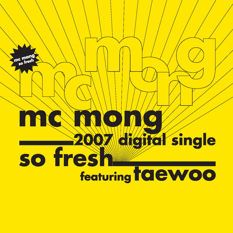 MC Mong (ft  Kim Taewoo)   So Fresh 