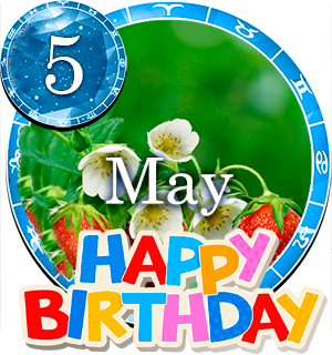 May 5 Birthday Horoscope