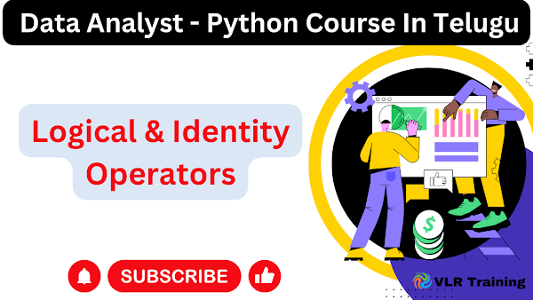 Logical and Identity Operators In Python Langauge