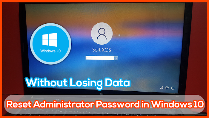 How to Reset Administrator Password in Windows 10 if Forgotten
