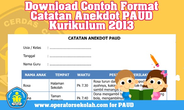 Download Pola Format Catatan Anekdot Paud Kurikulum 2013
