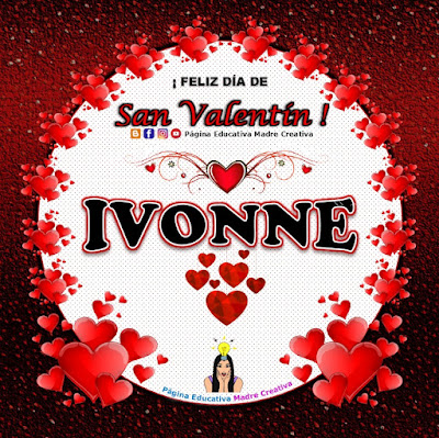 Feliz Día de San Valentín - Nombre Ivonne