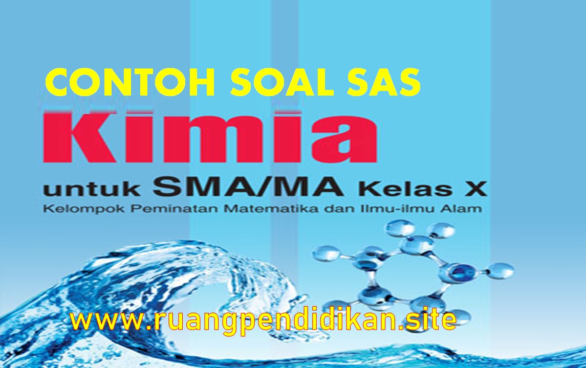 SAS Kimia Kelas 10