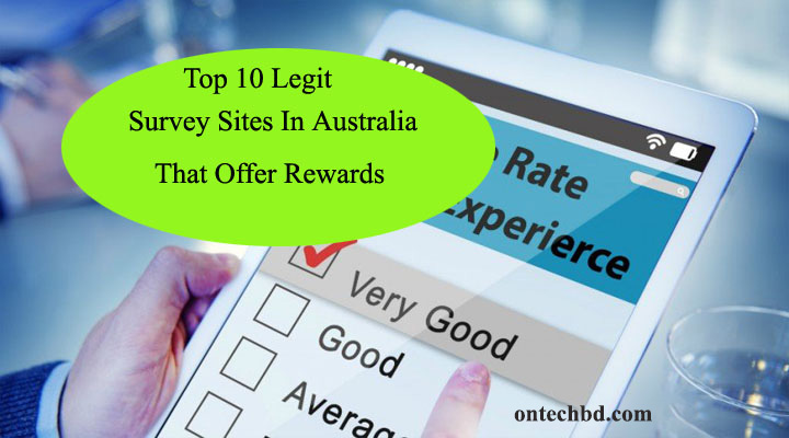  Top 10 Legit Survey Sites In Australia That Offer Rewards