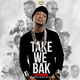 Episode - Take We Bak (Prod by Konfem Fresh Gyniux)