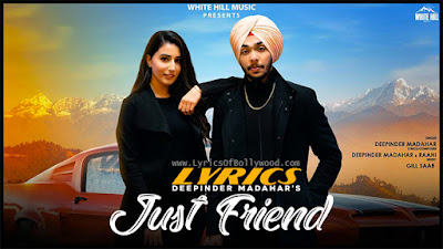 Just Friend Song Lyrics | Deepinder Madahar | Gill Saab | White Hill Music