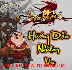 Hướng dẫn nắm bắt hệ thống nhiệm vụ trong game Lãng Khách